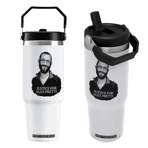 Justices for Alex Pretti Flip Straw Tumbler Anti ICE Immigration Protest Human Rights TS14 One Size: 30 oz White Print Your Wear