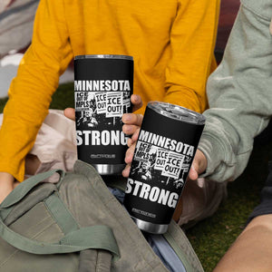 Minnesota Strong Tumbler Cup Resist Anti ICE Immigration Protest TS14 Print Your Wear