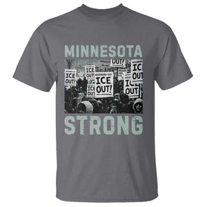 Minnesota Strong T Shirt Minneapolis ICE Out Anti ICE Protest Right Now TS14 Charcoal Print Your Wear
