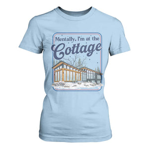 Mentally I'm at the Cottage T Shirt For Women Funny Hockey Romance TS14 Light Blue Print Your Wear