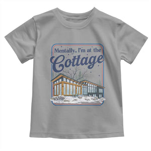Mentally I'm at the Cottage Toddler T Shirt Funny Hockey Romance TS14 Sport Gray Print Your Wear