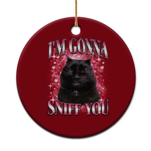 I'm Gonna Sniff You Ceramic Ornament Funny Black Cat Meme TS14 1pc Red Print Your Wear