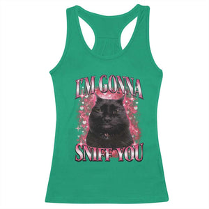 I'm Gonna Sniff You Racerback Tank Top Funny Black Cat Meme TS14 Irish Green Print Your Wear