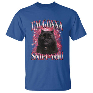 I'm Gonna Sniff You T Shirt Funny Black Cat Meme TS14 Royal Blue Print Your Wear
