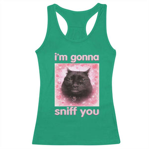 I'm Gonna Sniff You Racerback Tank Top Funny Black Cat Brainrot Meme TS14 Irish Green Print Your Wear