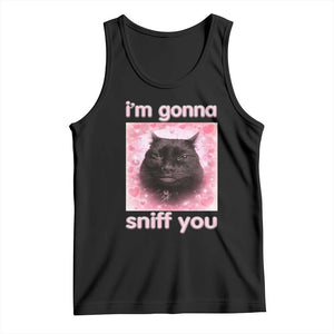 I'm Gonna Sniff You Tank Top Funny Black Cat Brainrot Meme TS14 Black Print Your Wear