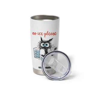 No Ice Please Tumbler Cup Funny Black Cat Sarcastic Abolish ICE Meme TS14 Print Your Wear
