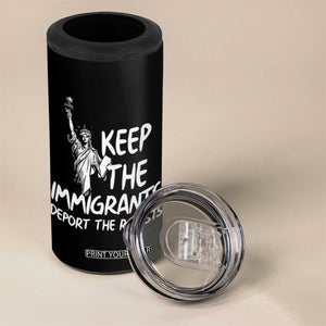 Keep The Immigrants Deport The Racists 4 in 1 Can Cooler Tumbler Statue Of Liberty Anti Racism TS14 Print Your Wear