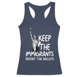 Keep The Immigrants Deport The Racists Racerback Tank Top Statue Of Liberty Anti Racism TS14 Navy Print Your Wear
