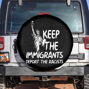 Keep The Immigrants Deport The Racists Spare Tire Cover Statue Of Liberty Anti Racism TS14 No hole Black Print Your Wear