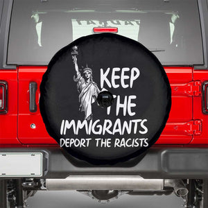 Keep The Immigrants Deport The Racists Spare Tire Cover Statue Of Liberty Anti Racism TS14 Black Print Your Wear