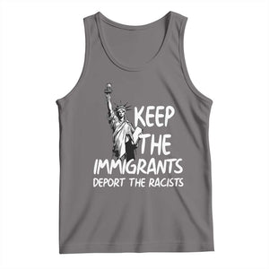 Keep The Immigrants Deport The Racists Tank Top Statue Of Liberty Anti Racism TS14 Deep Heather Print Your Wear