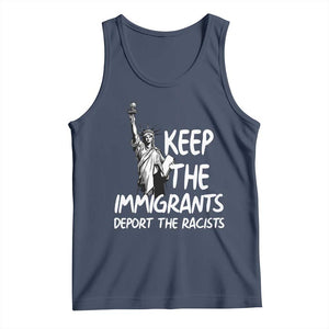 Keep The Immigrants Deport The Racists Tank Top Statue Of Liberty Anti Racism TS14 Navy Print Your Wear
