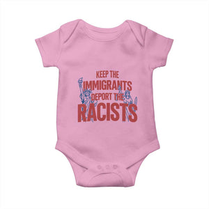 Keep The Immigrants Deport The Racists Baby Onesie Statue Of Liberty Anti Racism Political Statement TS14 Light Pink Print Your Wear