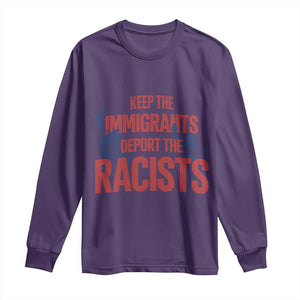 Keep The Immigrants Deport The Racists Long Sleeve Shirt Statue Of Liberty Anti Racism Political Statement TS14 Purple Print Your Wear