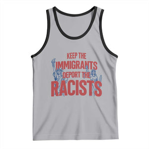 Keep The Immigrants Deport The Racists Tank Top Statue Of Liberty Anti Racism Political Statement TS14 Athletic Heather Black Print Your Wear