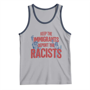 Keep The Immigrants Deport The Racists Tank Top Statue Of Liberty Anti Racism Political Statement TS14 Athletic Heather Navy Print Your Wear