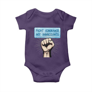 Fight Ignorance Not Immigrants Baby Onesie Antiracist Human Rights Political Protest Anti ICE TS14 Purple Print Your Wear