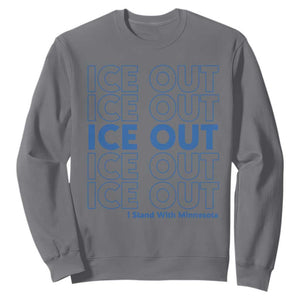 ICE Out Sweatshirt I Stand With Minnesota Minneapolis Anti ICE TS14 Charcoal Print Your Wear