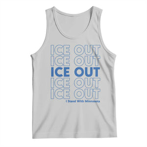 ICE Out Tank Top I Stand With Minnesota Minneapolis Anti ICE TS14 Ash Print Your Wear