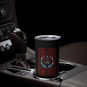ICE Out Tumbler Cup Minneapolis Resist Anti ICE Immigration Protest TS14 Print Your Wear