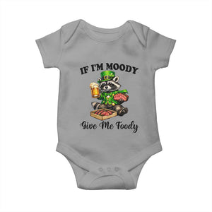 Funny Raccoon St Patricks Day Baby Onesie If I'm Moody Give Me Foody TS14 Sport Gray Print Your Wear
