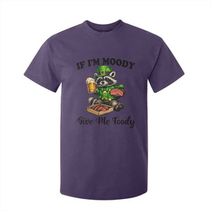 Funny Raccoon St Patricks Day T Shirt For Kid If I'm Moody Give Me Foody TS14 Purple Print Your Wear