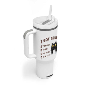 I Got ADHD is that A Cat Tumbler With Handle Funny Cat Lover TS14 Print Your Wear