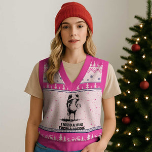 I Need A Hug from A Baddie V-Neck Knit Sweater Vest Funny Frog Saying Quote TS14 Hot Pink Print Your Wear