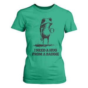 I Need A Hug from A Baddie T Shirt For Women Funny Frog Saying Quote TS14 Irish Green Print Your Wear
