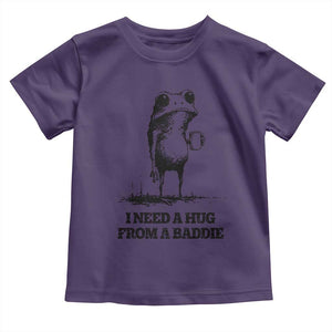I Need A Hug from A Baddie Toddler T Shirt Funny Frog Saying Quote TS14 Purple Print Your Wear