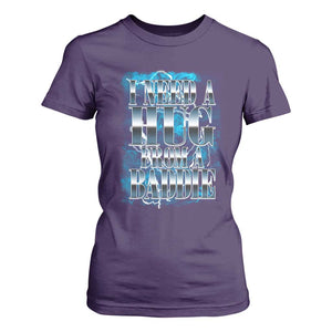 I Need A Hug from A Baddie T Shirt For Women Funny Flirty Meme TS14 Purple Print Your Wear