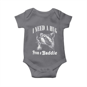 I Need A Hug from A Baddie Baby Onesie Funny Raccoon Smoking Sarcastic TS14 Charcoal Print Your Wear