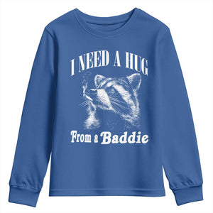 I Need A Hug from A Baddie Youth Sweatshirt Funny Raccoon Smoking Sarcastic TS14 Royal Blue Print Your Wear