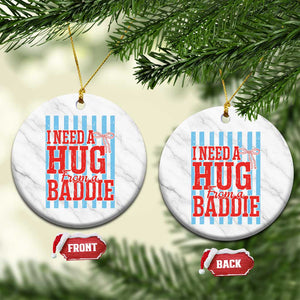 I Need A Hug from A Baddie Ceramic Ornament Retro Game Day Season Funny Saying Quote TS14 1pc White Marble Print Your Wear