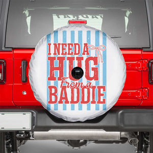 I Need A Hug from A Baddie Spare Tire Cover Retro Game Day Season Funny Saying Quote TS14 White Print Your Wear