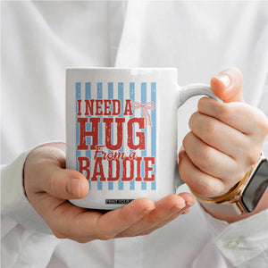 I Need A Hug from A Baddie Coffee Mug Retro Game Day Season Funny Saying Quote TS14 Print Your Wear