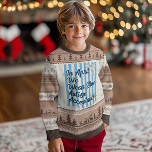 Autism Acceptance Ugly Christmas Sweater In April We Wear Blue Support Neurodivergent TS14 Mocha Mousse Print Your Wear