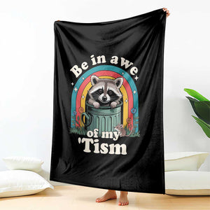 Be in Awe of My Tism Throw Blanket Funny Raccoon Autism Acceptance TS14 Print Your Wear