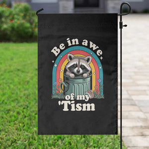 Be in Awe of My Tism Garden Flag Funny Raccoon Autism Acceptance TS14 Print Your Wear
