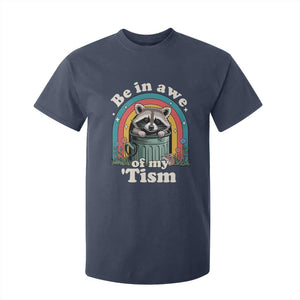 Be in Awe of My Tism T Shirt For Kid Funny Raccoon Autism Acceptance TS14 Navy Print Your Wear