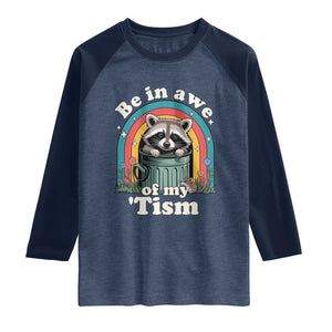 Be in Awe of My Tism Raglan Shirt Funny Raccoon Autism Acceptance TS14 Heather Denim Navy Print Your Wear