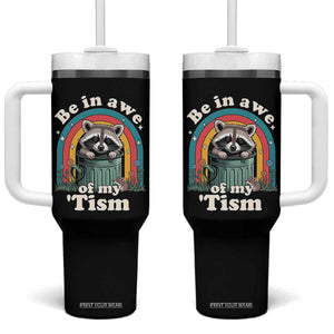 Be in Awe of My Tism Tumbler With Handle Funny Raccoon Autism Acceptance TS14 One Size: 40 oz Black Print Your Wear