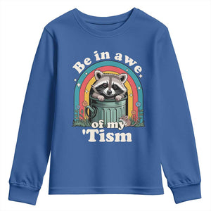Be in Awe of My Tism Youth Sweatshirt Funny Raccoon Autism Acceptance TS14 Royal Blue Print Your Wear