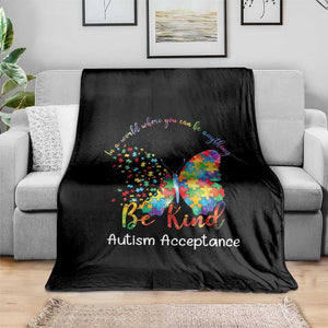 Autism Acceptance Throw Blanket In A World Where You Can Be Anything Be Kind Butterfly Puzzle TS14 Print Your Wear