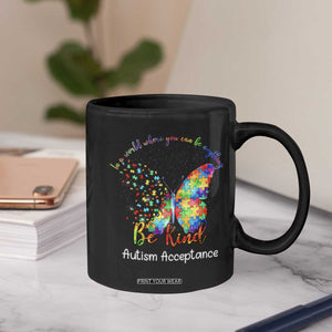 Autism Acceptance Coffee Mug In A World Where You Can Be Anything Be Kind Butterfly Puzzle TS14 Print Your Wear