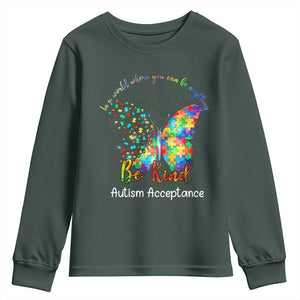 Autism Acceptance Youth Sweatshirt In A World Where You Can Be Anything Be Kind Butterfly Puzzle TS14 Dark Forest Green Print Your Wear