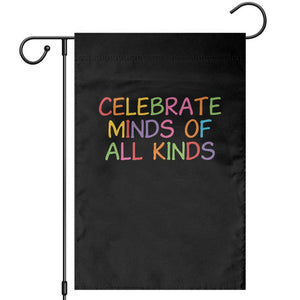 Autism Acceptance Garden Flag Celebrate Minds of All Kinds TS14 Black Print Your Wear