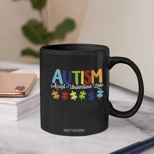 Autism Acceptance Coffee Mug Accept Understand Love Special Education Teacher Gift TS14 Print Your Wear