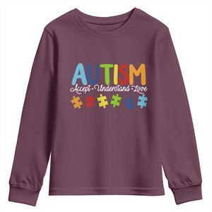 Autism Acceptance Youth Sweatshirt Accept Understand Love Special Education Teacher Gift TS14 Maroon Print Your Wear